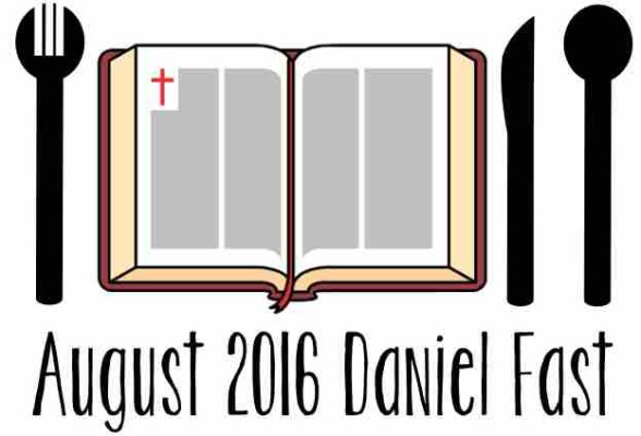 August 2016 Daniel Fast