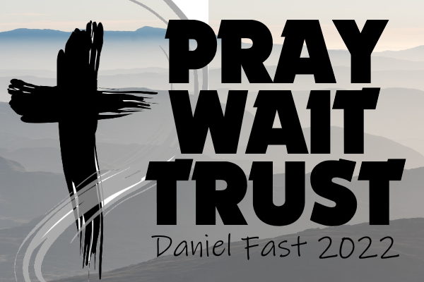 Pray, Wait, Trust
